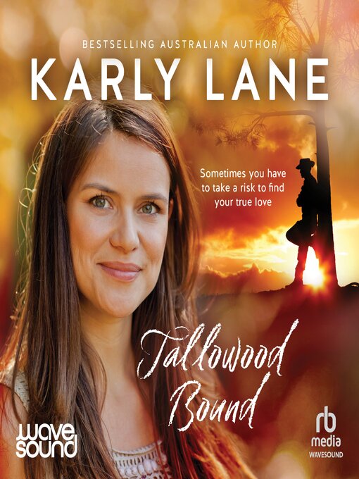 Title details for Tallowood Bound by Karly Lane - Available